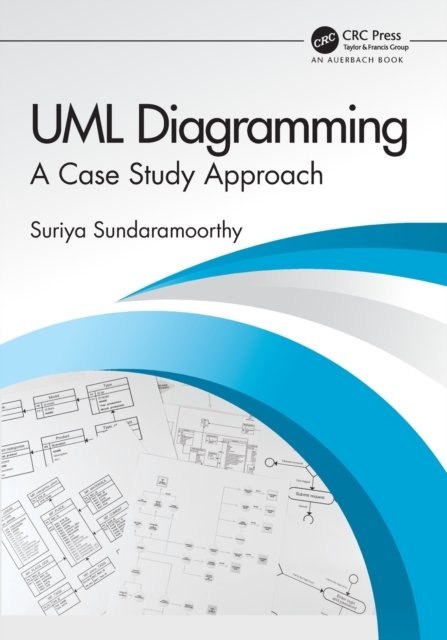 Cover for Suriya Sundaramoorthy · UML Diagramming: A Case Study Approach (Paperback Book) (2022)