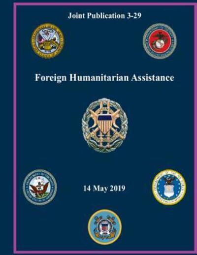 Cover for Department of Defense · Foreign Humanitarian Assistance (Paperback Book) (2019)