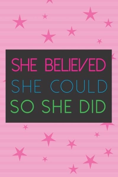 Cover for SK Publishing · She Believed She Could So She Did (Pocketbok) (2019)