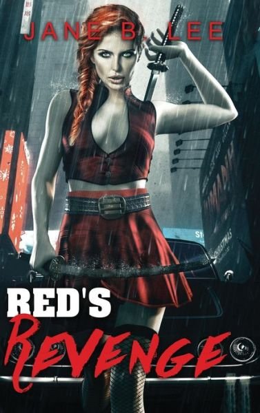 Cover for Jane B Lee · Red's Revenge - Love and Revenge (Hardcover Book) [Red's Revenge edition] (2020)