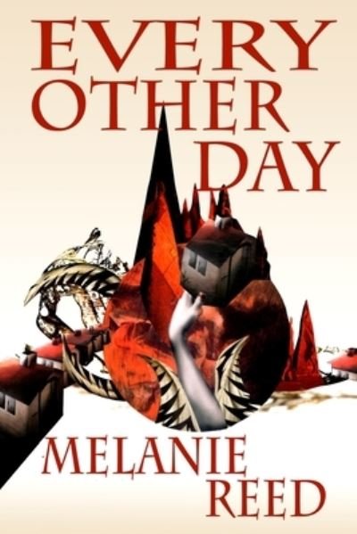 Cover for Melanie Reed · Every Other Day (Paperback Book) (2021)