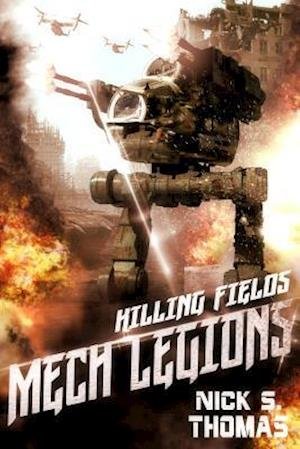 Cover for Nick S. Thomas · Mech Legions : Killing Fields (Paperback Bog) (2019)