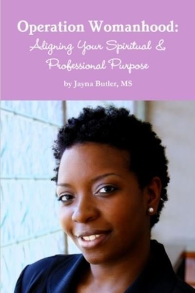 Cover for Jayna Butler · Operation Womanhood (Book) (2011)