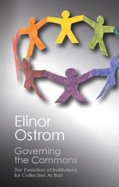 Governing the Commons: The Evolution of Institutions for Collective Action - Canto Classics - Elinor Ostrom - Livros - Cambridge University Press - 9781107569782 - 23 de setembro de 2015