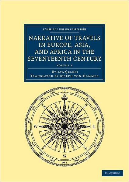 Cover for Evliya Celebi · Narrative of Travels in Europe, Asia, and Africa in the Seventeenth Century - Narrative of Travels in Europe, Asia, and Africa in the Seventeenth Century 2 Volume Set (Paperback Book) [Reissue edition] (2012)