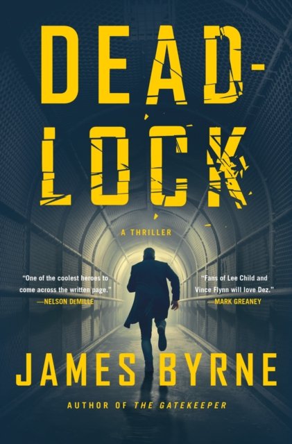 Cover for James Byrne · Deadlock (Hardcover Book) (2023)