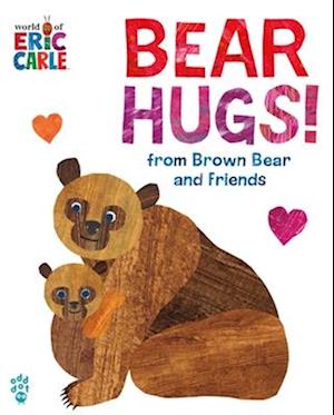 Cover for Odd Dot · Bear Hugs! from Brown Bear and Friends (World of Eric Carle) Oversize Edition (Book) (2023)