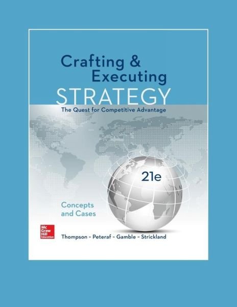 Cover for John E. Gamble · Crafting &amp; Executing Strategy: The Quest for Competitive Advantage: Concepts and Cases (Gebundenes Buch) (2017)