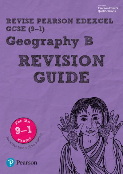 Cover for Rob Bircher · Pearson REVISE Edexcel GCSE Geography B Revision Guide: incl. online revision - for 2025 and 2026 exams - Pearson Revise (Book) (2016)