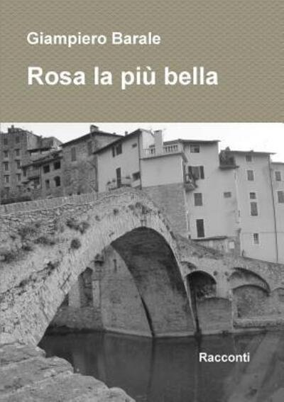 Cover for Giampiero Barale · Rosa la pi bella (Pocketbok) (2014)