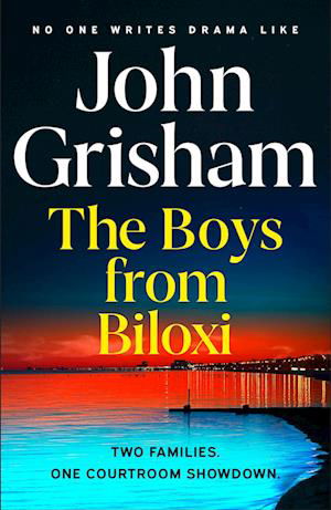 Cover for John Grisham · The Boys from Biloxi: Sunday Times No 1 bestseller John Grisham returns in his most gripping thriller yet (Pocketbok) (2023)