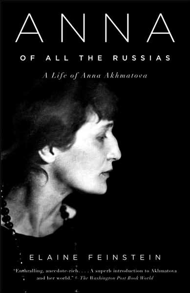 Cover for Elaine Feinstein · Anna of All the Russias: a Life of Anna Akhmatova (Paperback Book) (2007)