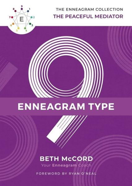 Cover for Beth McCord · The Enneagram Type 9: The Peaceful Mediator - The Enneagram Collection (Gebundenes Buch) (2019)