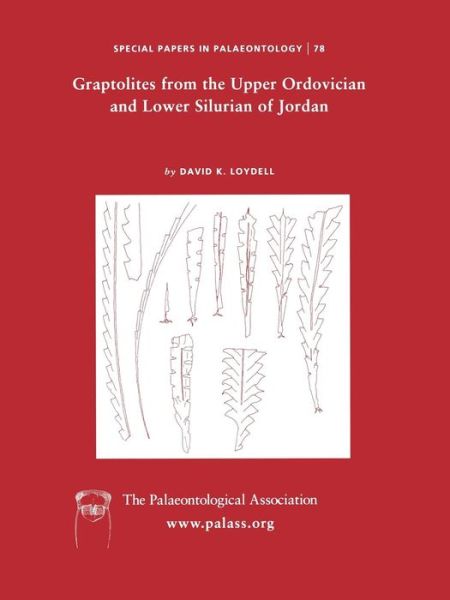 Cover for Loydell, David K. (The Palaeontological Association) · Special Papers in Palaeontology, Graptolites from the Upper Ordovician and Lower Silurian of Jordan - Special Papers in Palaeontology (Paperback Book) [Number 78 edition] (2007)