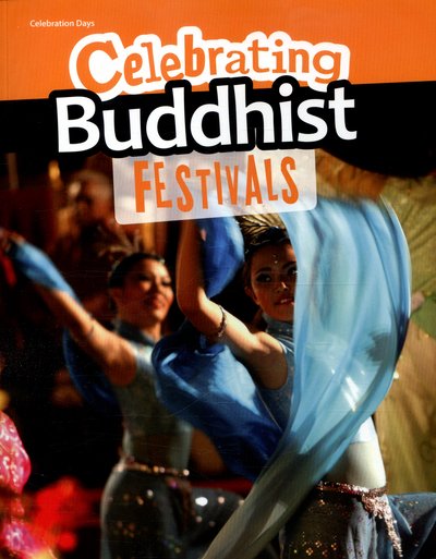 Cover for Nick Hunter · Celebrating Buddhist Festivals - Celebration Days (Pocketbok) (2016)
