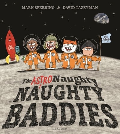 Cover for Mark Sperring · The Astro Naughty Naughty Baddies (Taschenbuch) (2019)