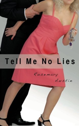 Cover for Rosemary Sullivan Austin · Tell Me No Lies (Paperback Bog) (2012)