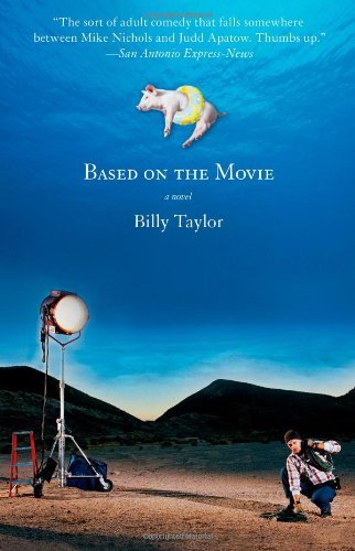 Cover for Billy Taylor · Based on the Movie: a Novel (Paperback Bog) [Reprint edition] (2009)
