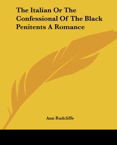 Cover for Ann Ward Radcliffe · Italian or the Confessional of (Paperback Book) (2004)