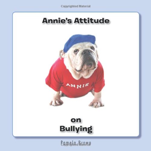 Cover for Pamela Brown · Annie's Attitude on Bullying (Paperback Book) (2011)