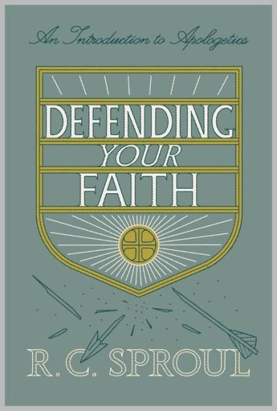 Cover for R. C. Sproul · Defending Your Faith: An Introduction to Apologetics (Redesign) (Pocketbok) [Redesign edition] (2018)