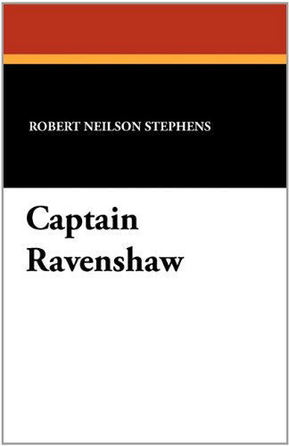 Cover for Robert Neilson Stephens · Captain Ravenshaw (Paperback Book) (2024)