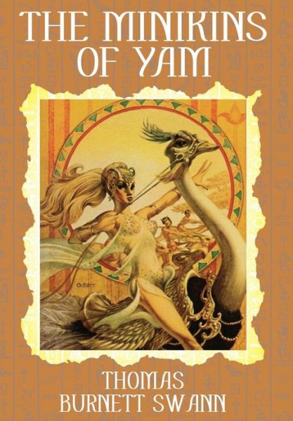 Cover for Thomas Burnett Swann · The Minikins of Yam (Hardcover Book) (2024)