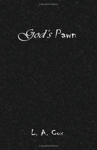 Cover for L. A. Cox · God's Pawn (Paperback Book) (2007)