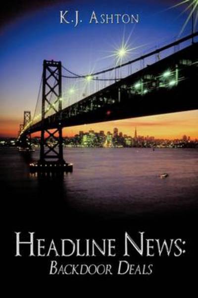 Cover for K J Ashton · Headline News: Backdoor Deals (Paperback Book) (2009)