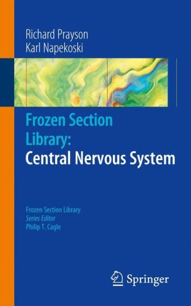Cover for Richard A. Prayson · Frozen Section Library: Central Nervous System - Frozen Section Library (Paperback Book) (2010)