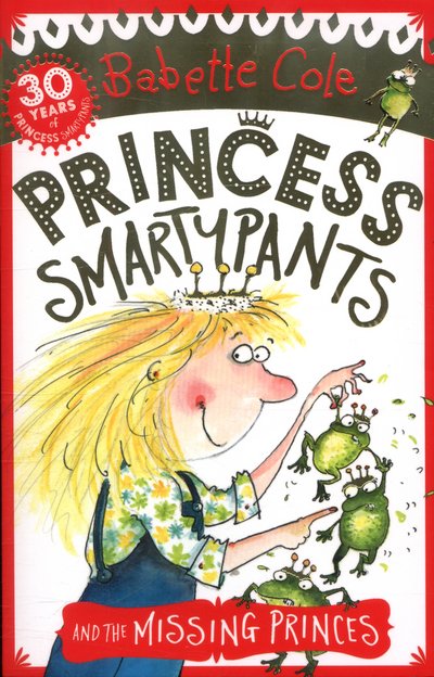 Cover for Babette Cole · Princess Smartypants and the Missing Princes - Princess Smartypants (Paperback Book) (2016)
