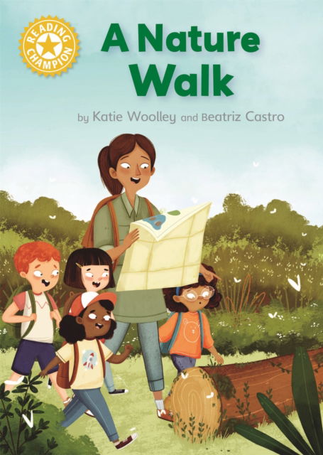 Cover for Katie Woolley · Reading Champion: A Nature Walk: Independent Reading Yellow 3 Non-fiction - Reading Champion (Paperback Book) (2022)