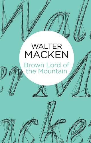 Cover for Walter Macken · Brown Lord of the Mountain (Gebundenes Buch) (2014)