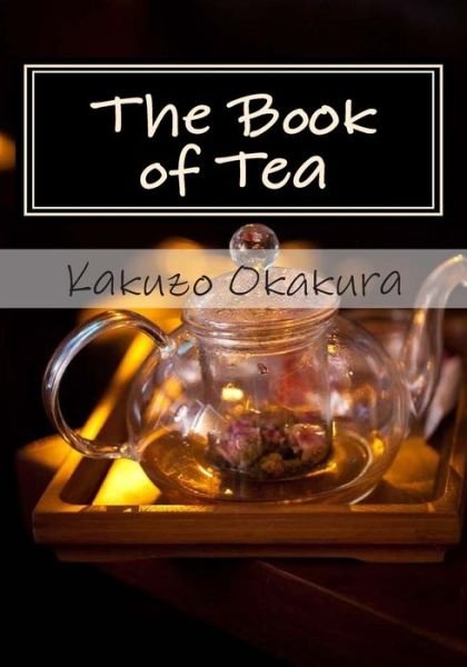 Cover for Kakuzo Okakura · The Book of Tea (Pocketbok) (2011)