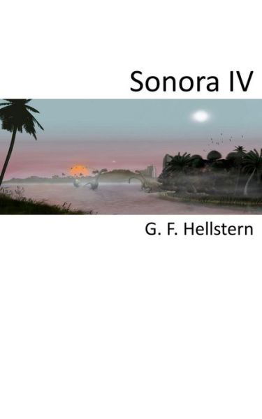Cover for G F Hellstern · Sonora Iv (Paperback Bog) (2012)