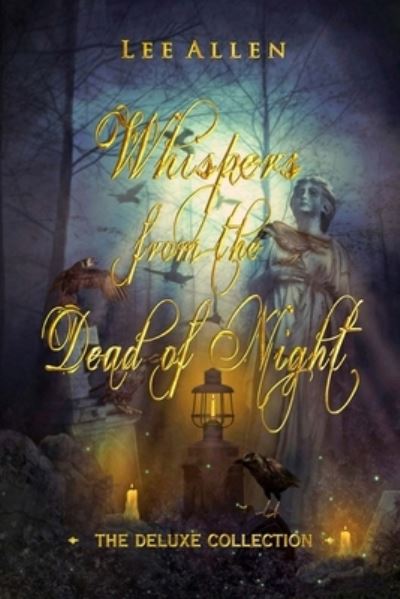 Cover for Lee Allen · Whispers from the Dead of Night - The Deluxe Collection (Paperback Book) (2021)