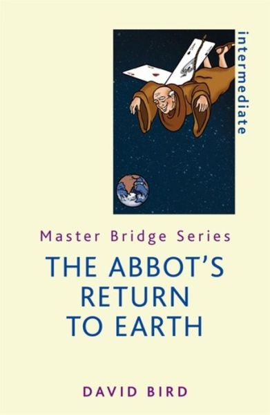 Cover for David Bird · The Abbot's Return to Earth (Paperback Book) (2016)