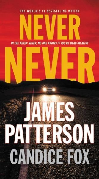 Cover for James Patterson · Never Never (Book) (2017)