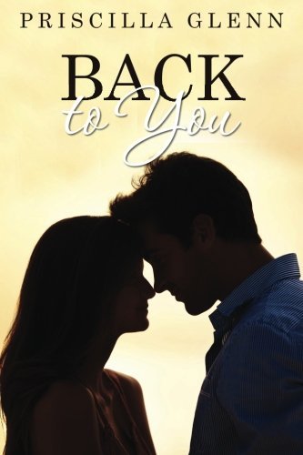 Cover for Priscilla Glenn · Back to You (Paperback Bog) (2012)