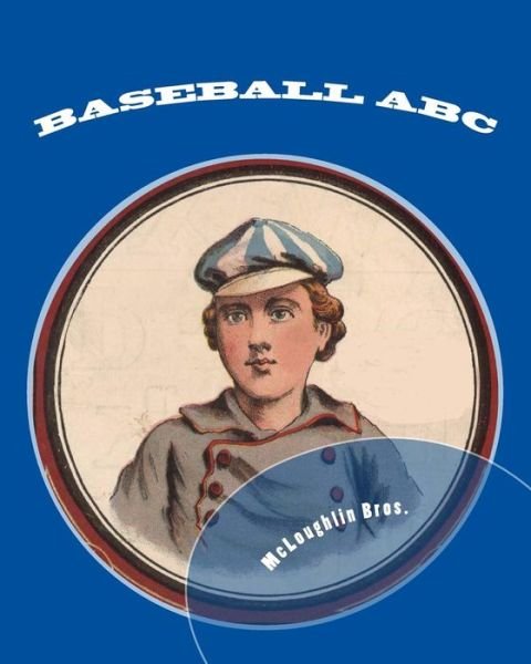 Cover for Mcloughlin Bros · Baseball Abc (Paperback Book) (2012)