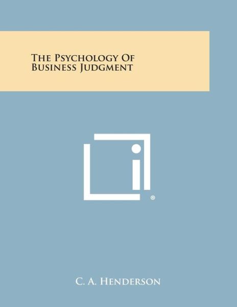 Cover for C a Henderson · The Psychology of Business Judgment (Paperback Book) (2013)