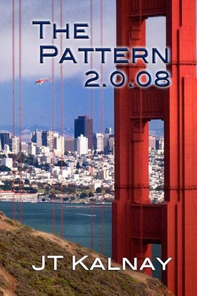 Cover for Jt Kalnay · The Pattern 2.0.08 (Pocketbok) (2014)