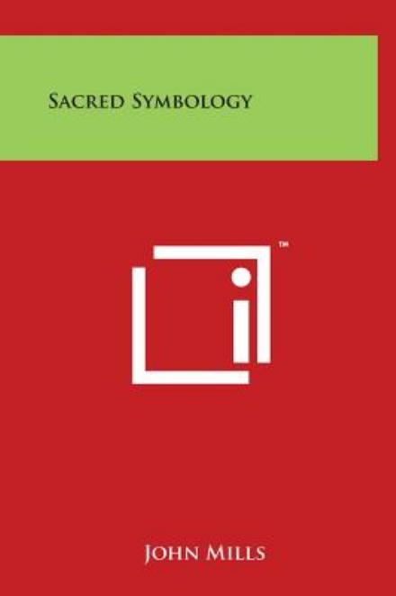 Cover for John Mills · Sacred Symbology (Gebundenes Buch) (2014)