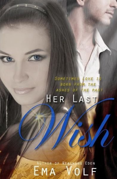 Cover for Ema Volf · Her Last Wish (Pocketbok) (2014)