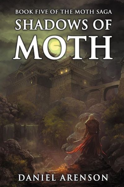 Cover for Daniel Arenson · Shadows of Moth: the Moth Saga, Book 5 (Paperback Book) (2014)