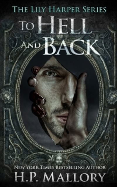 Cover for H P Mallory · To Hell And Back (Paperback Bog) (2014)