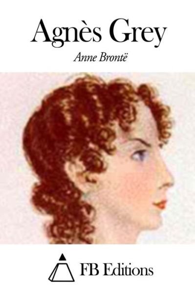 Cover for Anne Bronte · Agnes Grey (Paperback Bog) (2014)