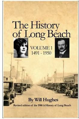 Cover for Will Hughes · A History of Long Beach (Paperback Book) (2015)