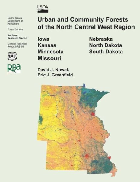 Cover for U S Department of Agriculture · Urban and Community Forests of the North Central West Region (Taschenbuch) (2015)