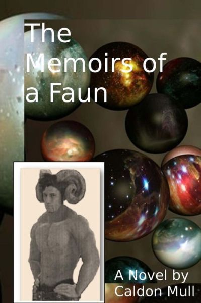 Cover for Caldon Mull · The Memoirs of a Faun (Paperback Book) (2014)